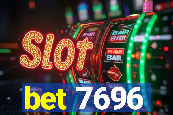 bet 7696