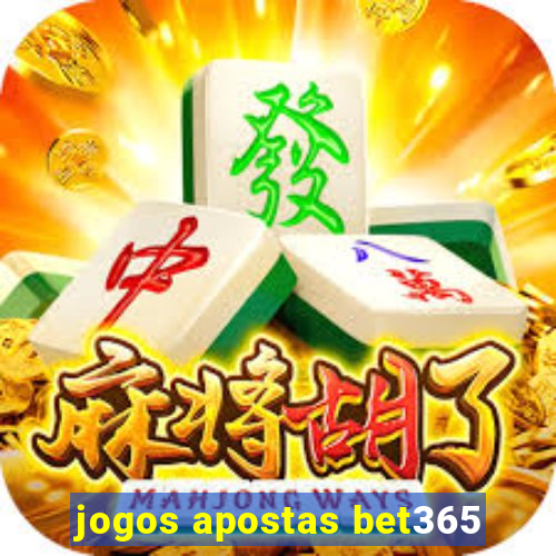 jogos apostas bet365