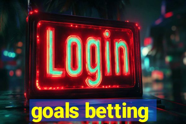 goals betting