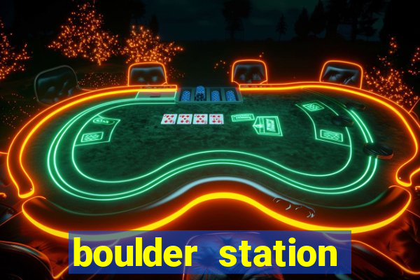 boulder station hotel casino