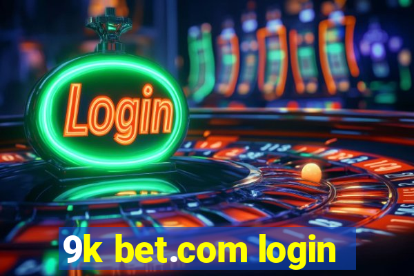 9k bet.com login