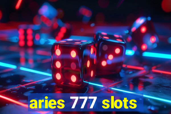 aries 777 slots