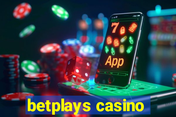 betplays casino