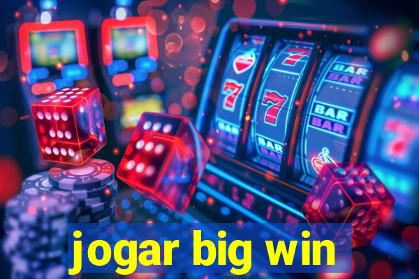 jogar big win