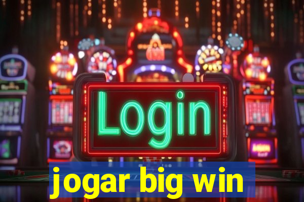 jogar big win