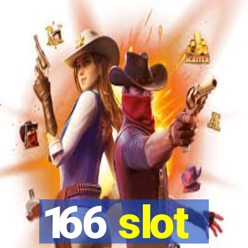 166 slot