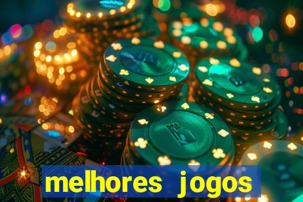 melhores jogos casino online