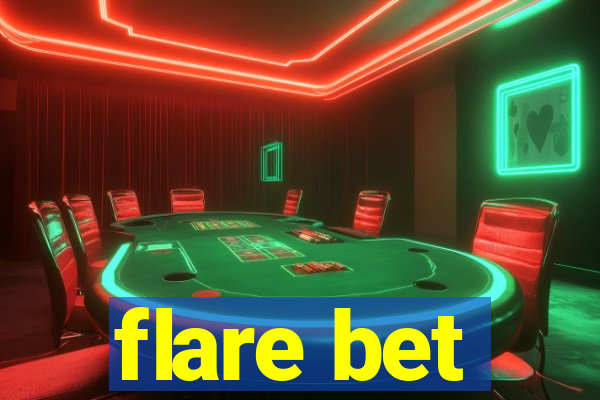 flare bet