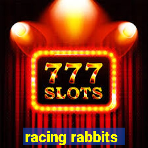 racing rabbits