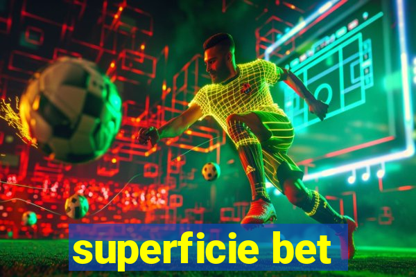 superficie bet