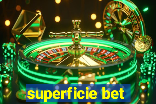 superficie bet