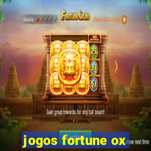 jogos fortune ox