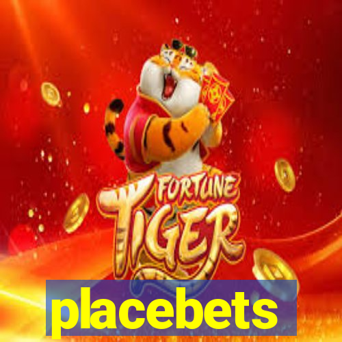 placebets