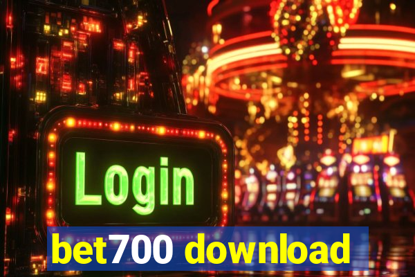 bet700 download