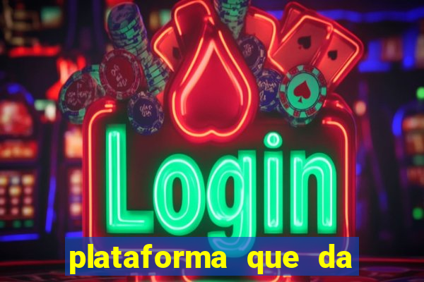 plataforma que da bonus no cadastro sem deposito