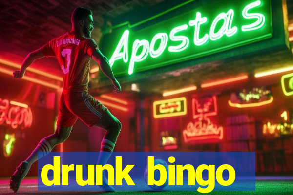 drunk bingo