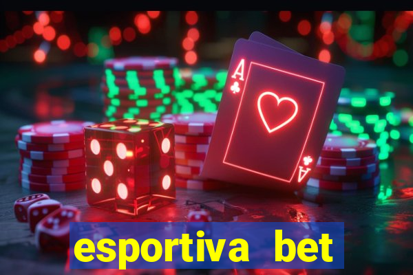 esportiva bet deposito minimo