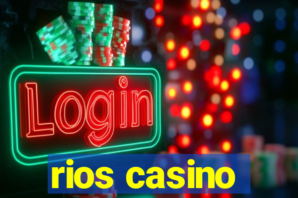 rios casino