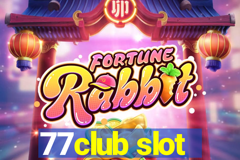 77club slot