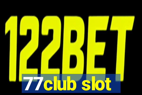 77club slot