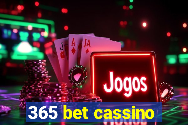 365 bet cassino