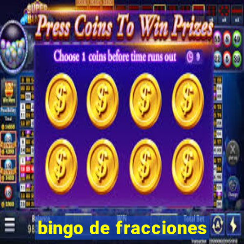 bingo de fracciones