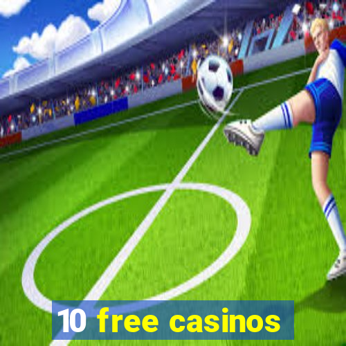 10 free casinos