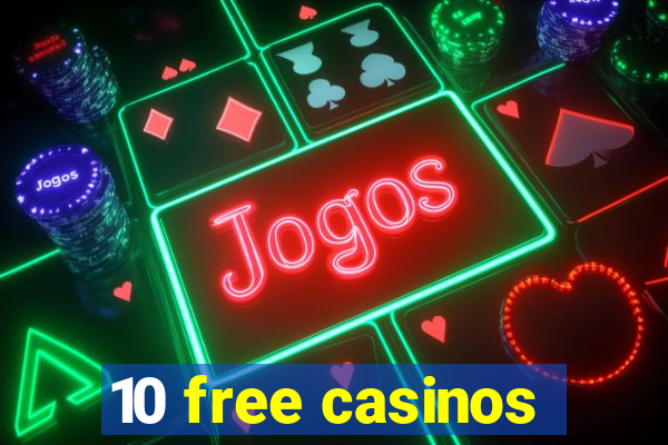 10 free casinos