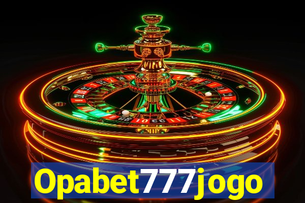 Opabet777jogo