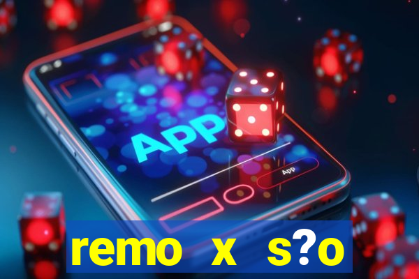 remo x s?o bernardo palpite