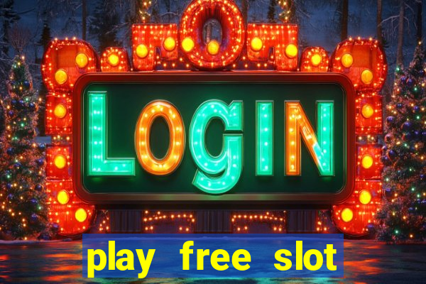 play free slot games no download