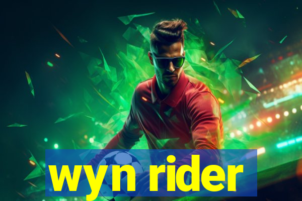 wyn rider