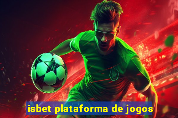 isbet plataforma de jogos