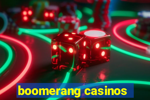 boomerang casinos