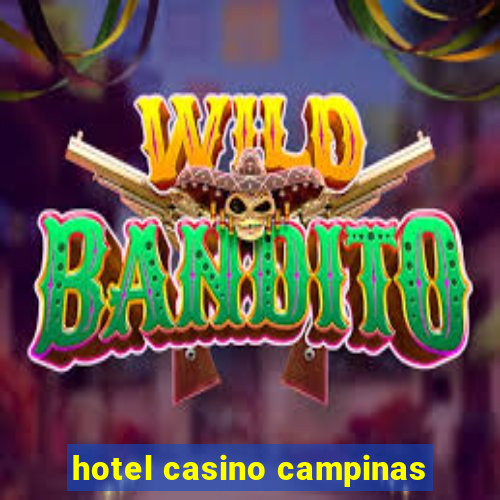 hotel casino campinas