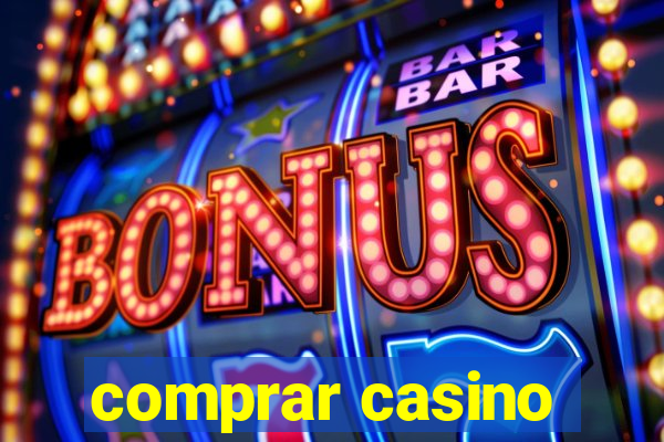 comprar casino