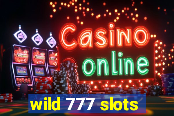 wild 777 slots