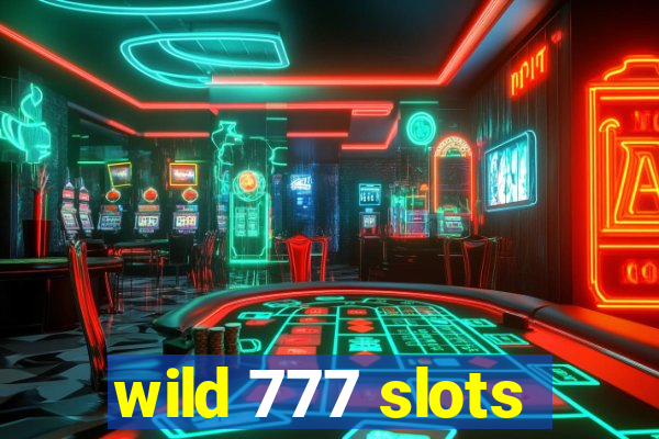 wild 777 slots