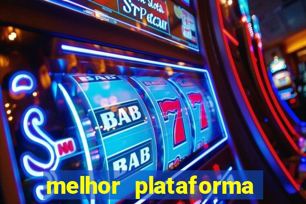 melhor plataforma para ganhar dinheiro jogando cassino