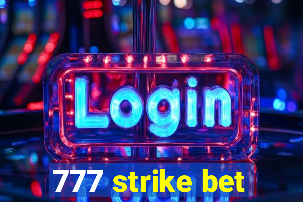 777 strike bet