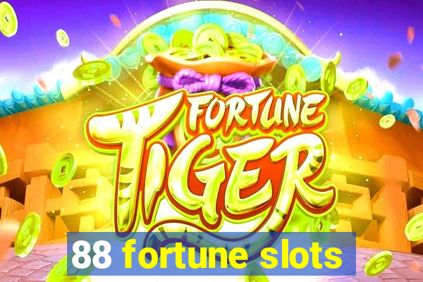 88 fortune slots