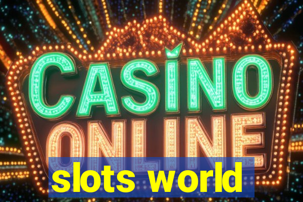 slots world