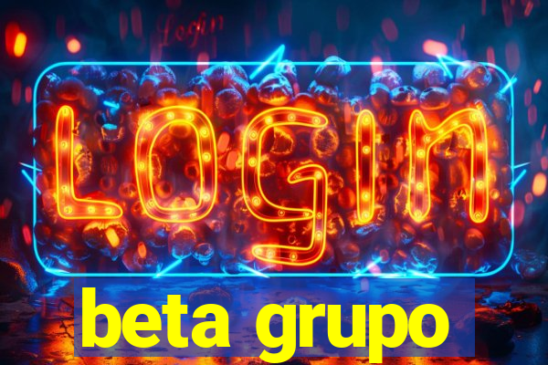 beta grupo