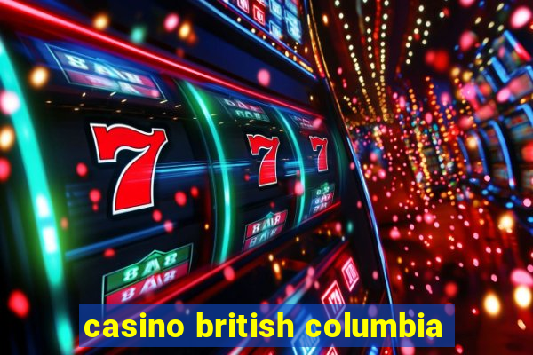 casino british columbia