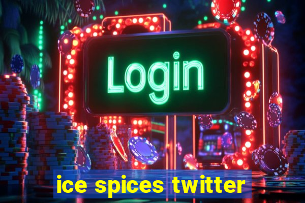 ice spices twitter