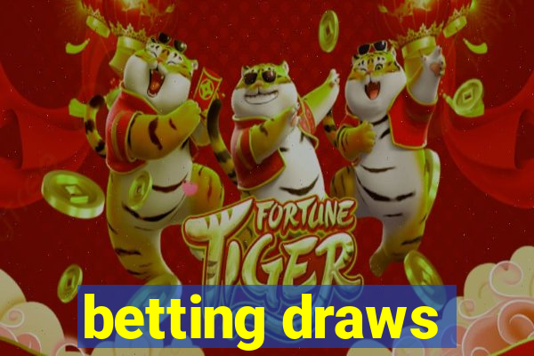 betting draws