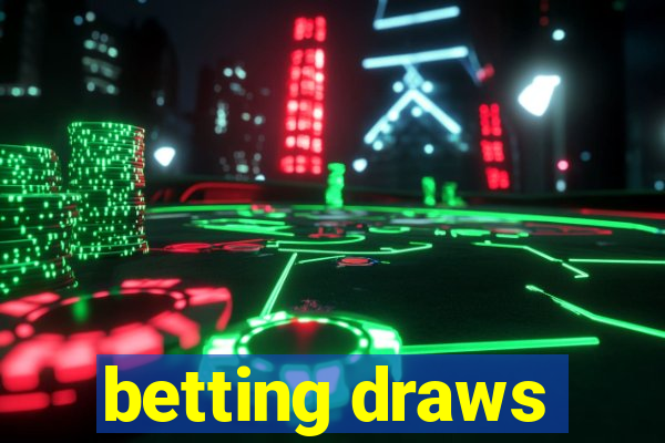 betting draws