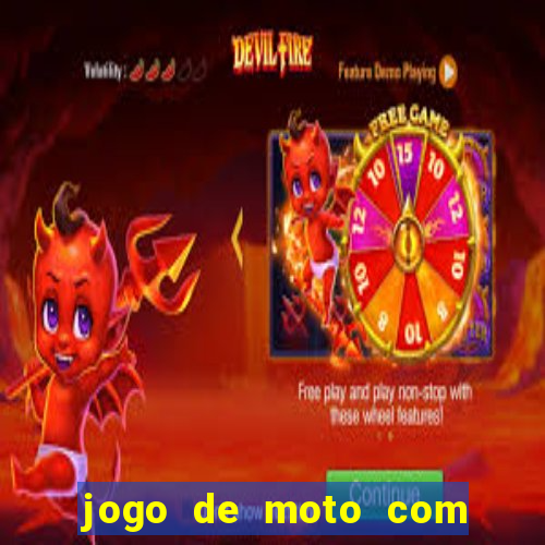 jogo de moto com dinheiro infinito