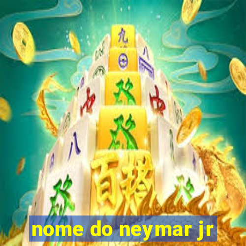 nome do neymar jr