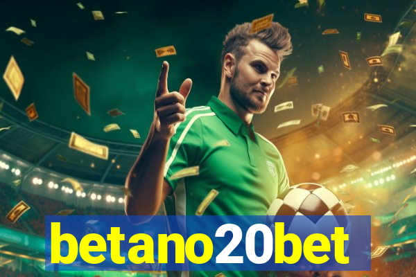 betano20bet